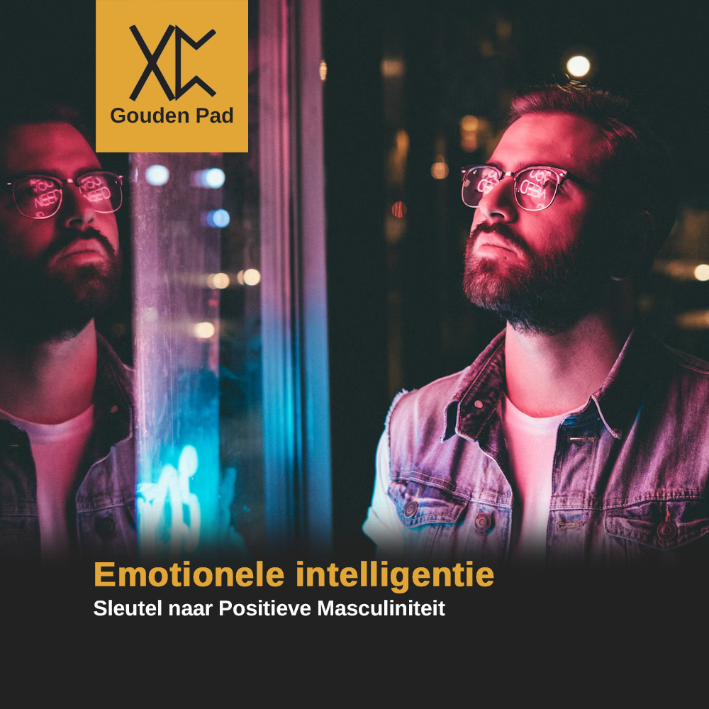 Emotionele intelligentie: sleutel naar positieve masculiniteit