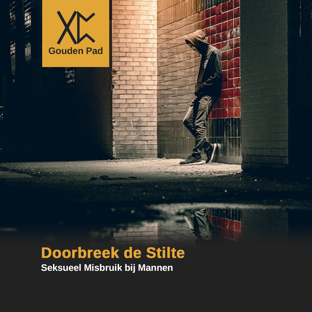 Doorbreek de stilte: Seksueel misbruik bij mannen